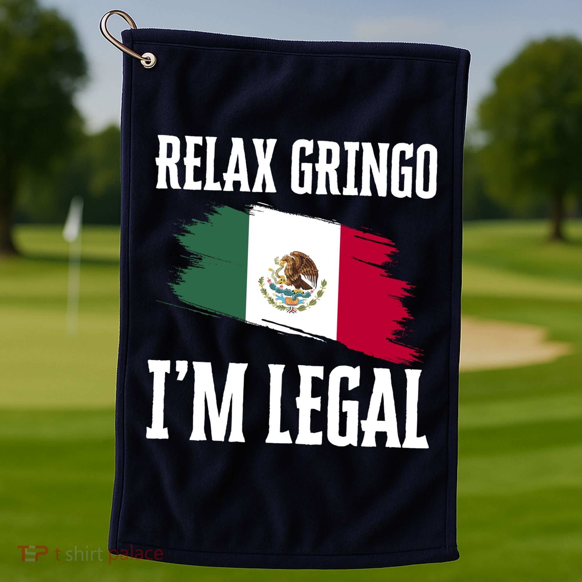 Relax Gringo Im Legal Funny Golf Towel