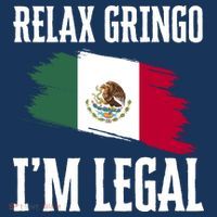 Relax Gringo Im Legal Funny Women's T-Shirt thumb 6
