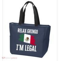 Relax Gringo Im Legal Funny Tote Bag thumb 3