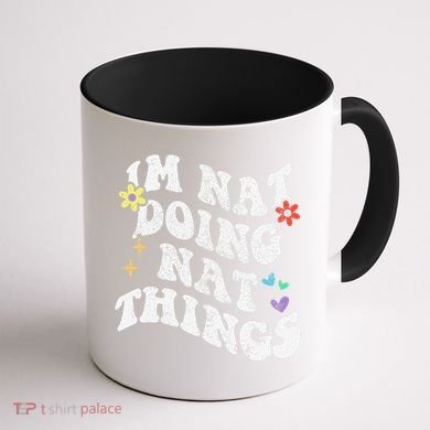Retro Groovy Im Nat Doing Nat Things Funny MotherS Day Coffee Mug back