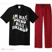 Retro Groovy Im Nat Doing Nat Things Funny MotherS Day Pajama Set thumb 0