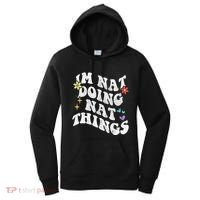 Retro Groovy Im Nat Doing Nat Things Funny MotherS Day Women's Hoodie thumb 0