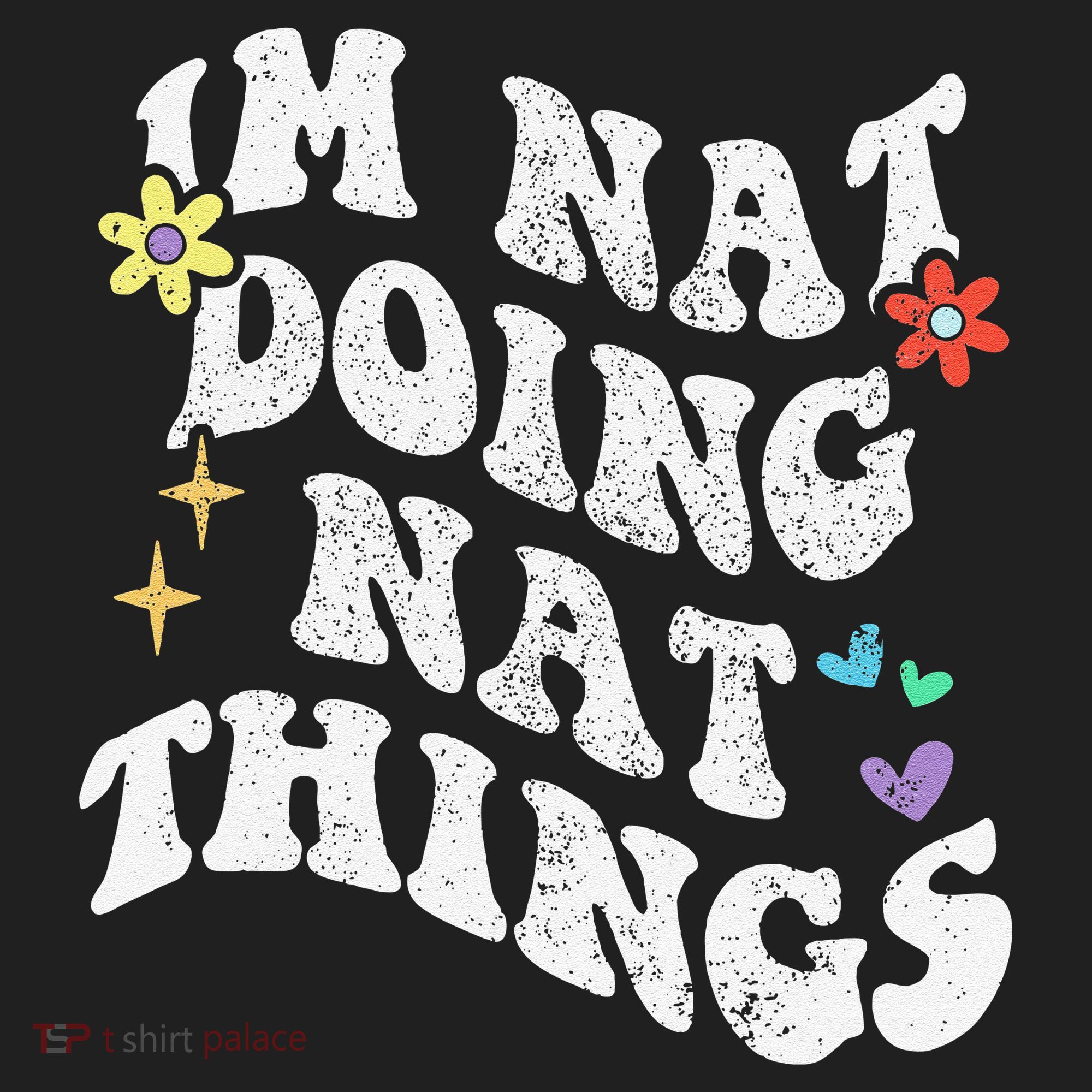 Retro Groovy Im Nat Doing Nat Things Funny MotherS Day Tumbler