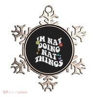 Retro Groovy Im Nat Doing Nat Things Funny MotherS Day Ornament thumb 0
