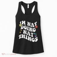Retro Groovy Im Nat Doing Nat Things Funny MotherS Day Women's Tank Top thumb 0