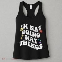 Retro Groovy Im Nat Doing Nat Things Funny MotherS Day Women's Tank Top thumb 3
