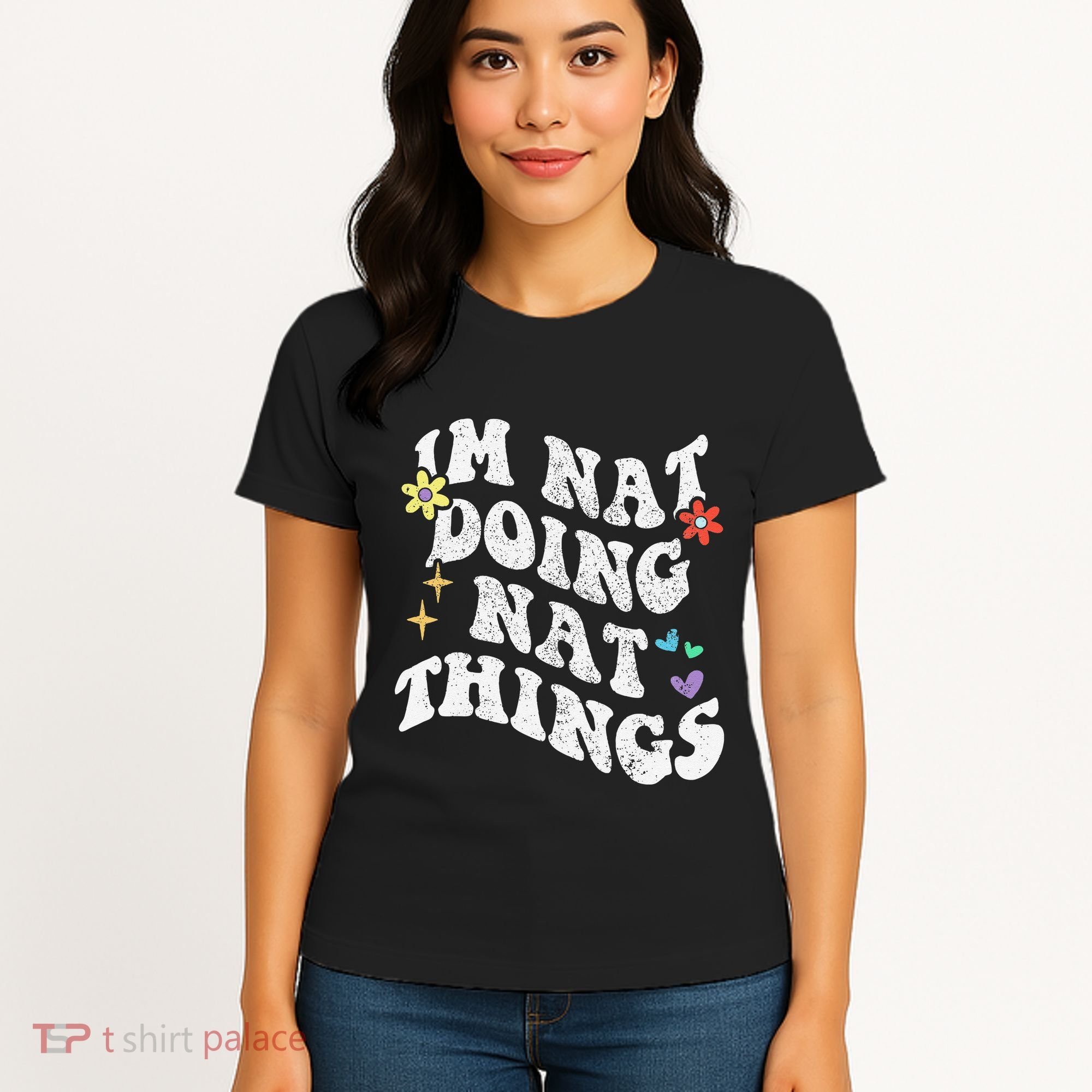Retro Groovy Im Nat Doing Nat Things Funny MotherS Day Women's T-Shirt