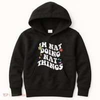 Retro Groovy Im Nat Doing Nat Things Funny MotherS Day Kids Hoodie thumb 0