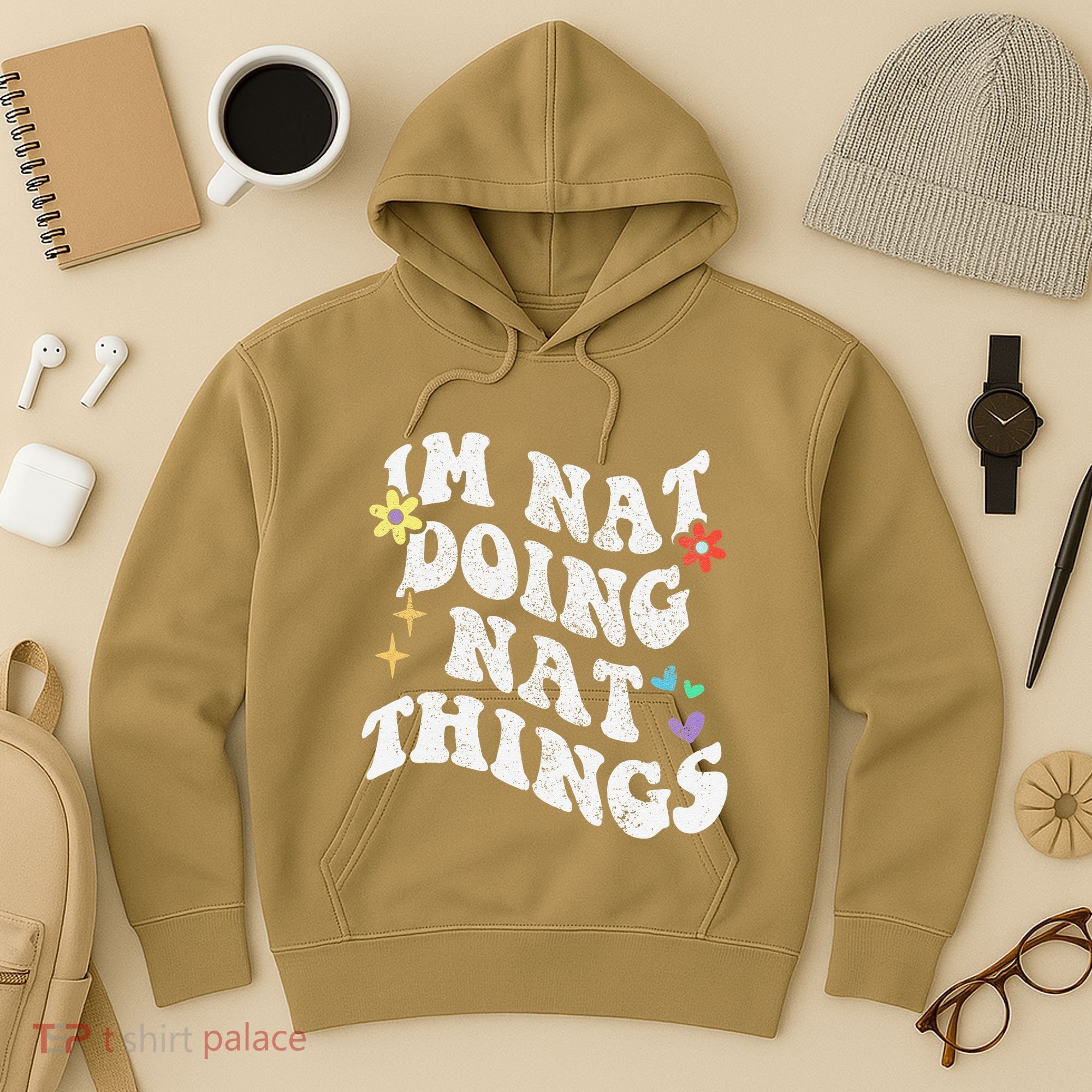 Retro Groovy Im Nat Doing Nat Things Funny MotherS Day Hoodie