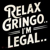 Relax Gringo Im Legal Women's Hoodie thumb 2