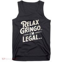 Relax Gringo Im Legal Tank Top thumb 0