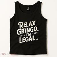 Relax Gringo Im Legal Tank Top thumb 2
