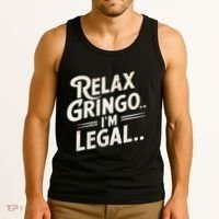 Relax Gringo Im Legal Tank Top thumb 3