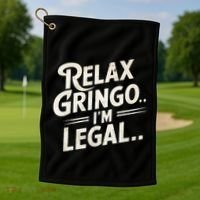 Relax Gringo Im Legal Golf Towel thumb 1