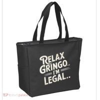 Relax Gringo Im Legal Tote Bag thumb 2
