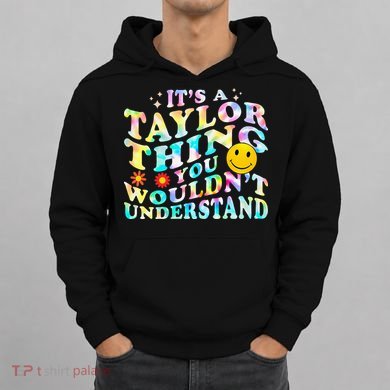 Retro Groovy ItS A Taylor Thing You WouldnT Understand Hoodie