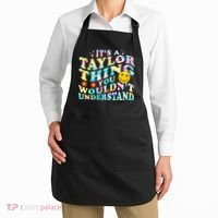 Retro Groovy ItS A Taylor Thing You WouldnT Understand Apron thumb 2