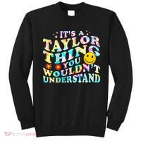 Retro Groovy ItS A Taylor Thing You WouldnT Understand Sweatshirt thumb 0