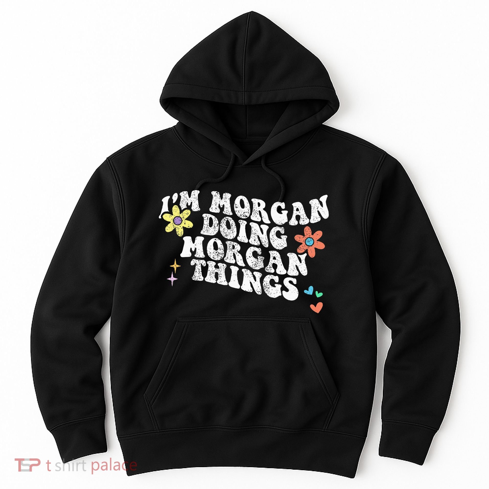 Retro Groovy Im Morgan Doing Morgan Things Funny Mothers Day Hoodie