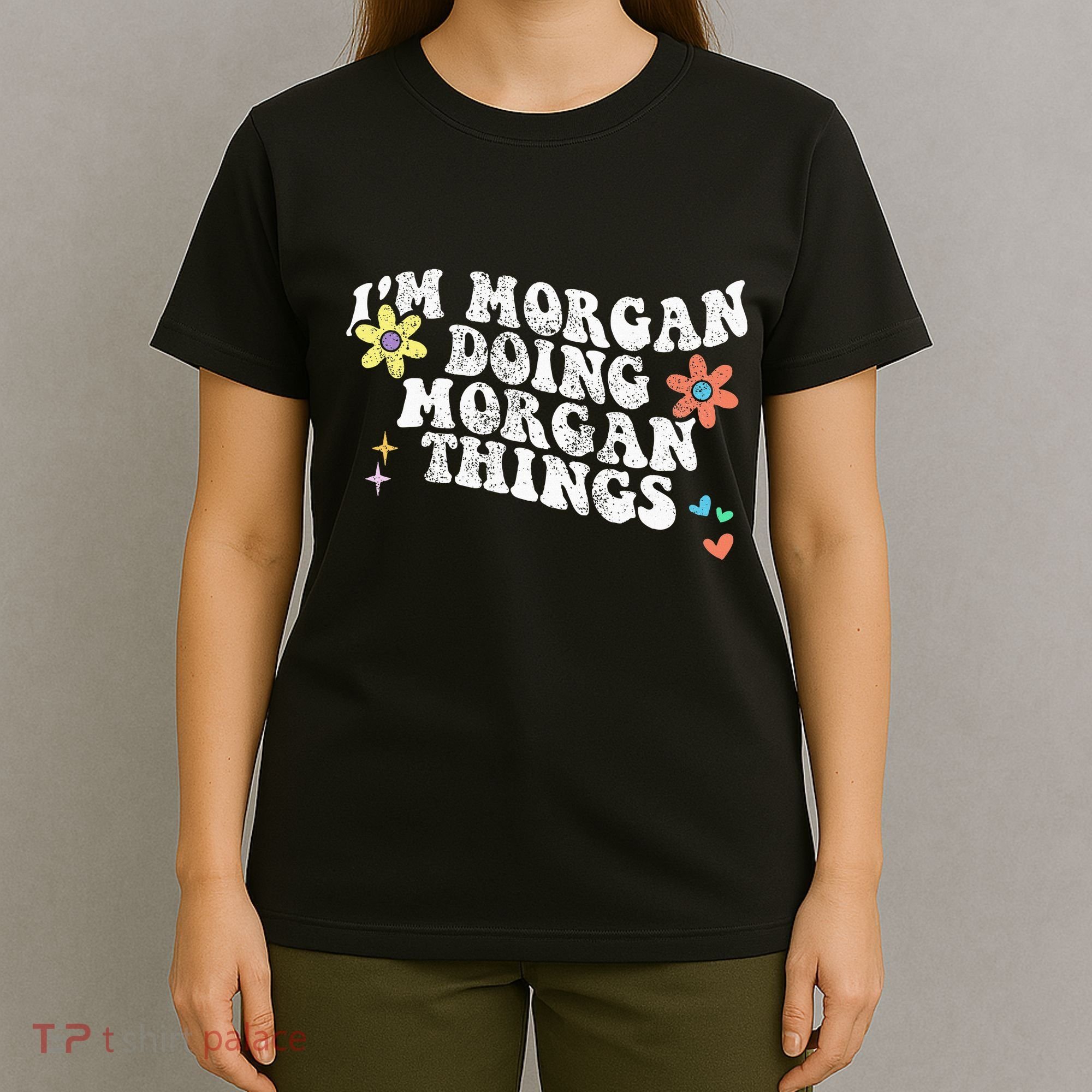 Retro Groovy Im Morgan Doing Morgan Things Funny Mothers Day T-Shirt