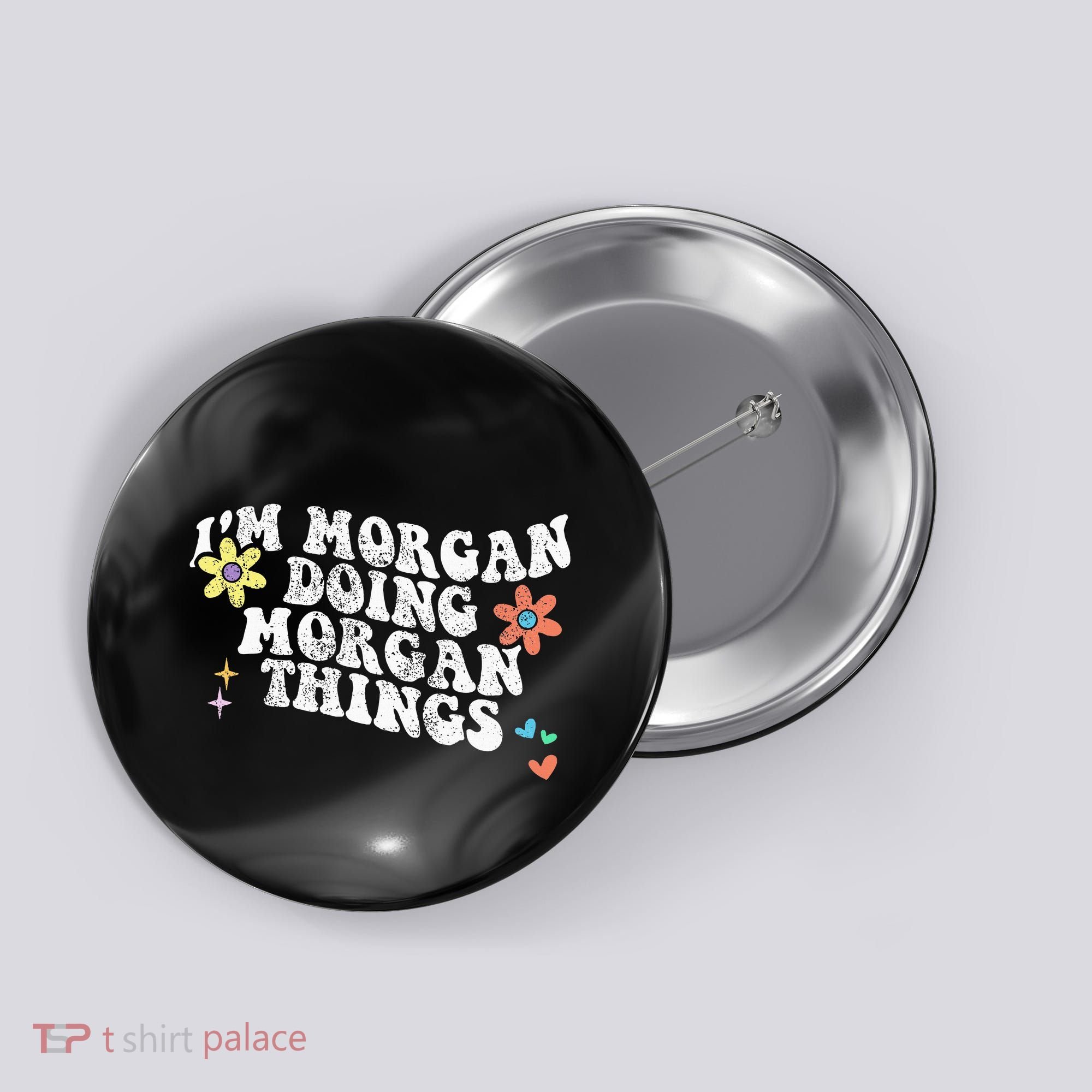 Retro Groovy Im Morgan Doing Morgan Things Funny Mothers Day Button