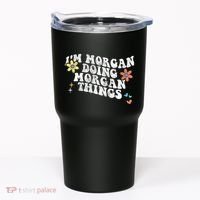 Retro Groovy Im Morgan Doing Morgan Things Funny Mothers Day Tumbler thumb 0