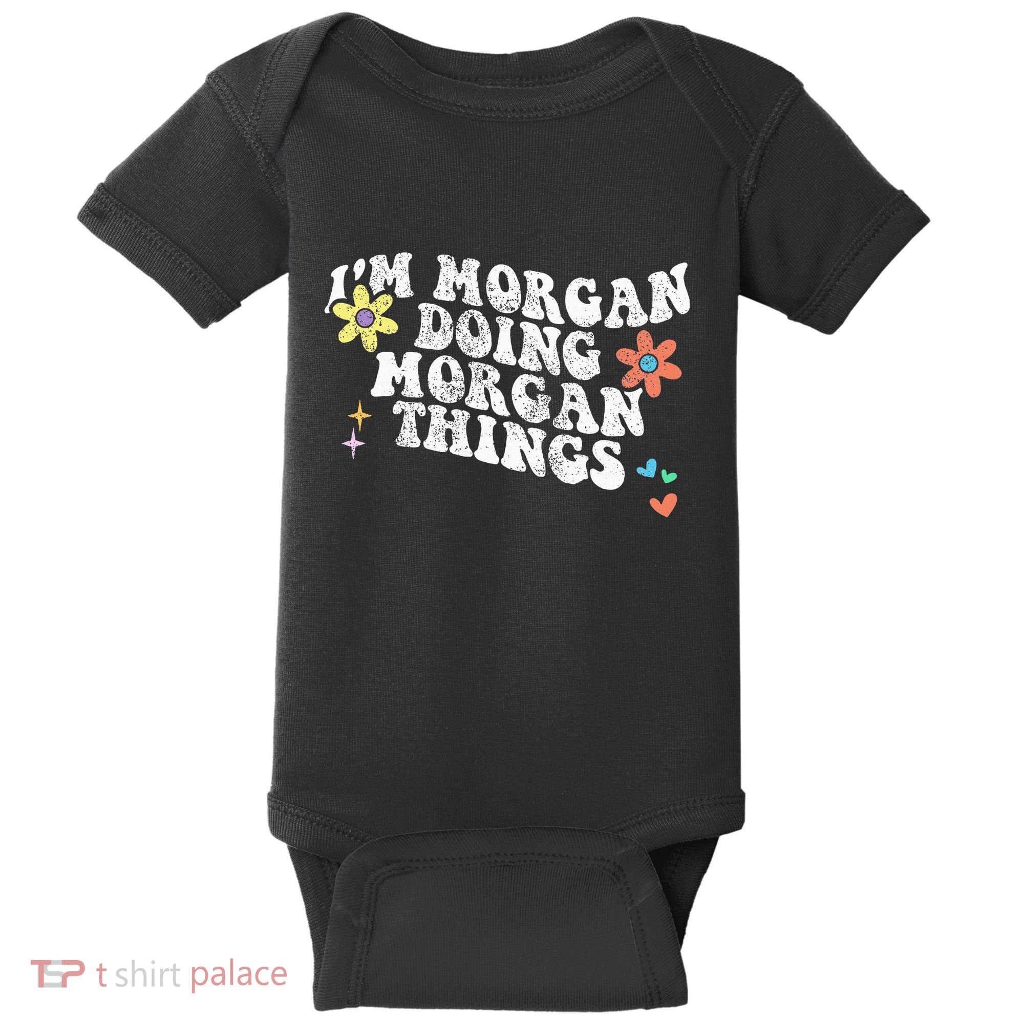 Retro Groovy Im Morgan Doing Morgan Things Funny Mothers Day Baby Bodysuit