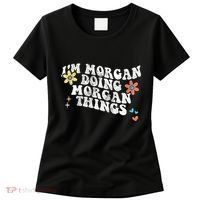 Retro Groovy Im Morgan Doing Morgan Things Funny Mothers Day Women's T-Shirt thumb 0