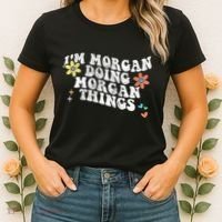 Retro Groovy Im Morgan Doing Morgan Things Funny Mothers Day Women's T-Shirt thumb 2