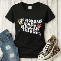 Retro Groovy Im Morgan Doing Morgan Things Funny Mothers Day Women's T-Shirt thumb 3