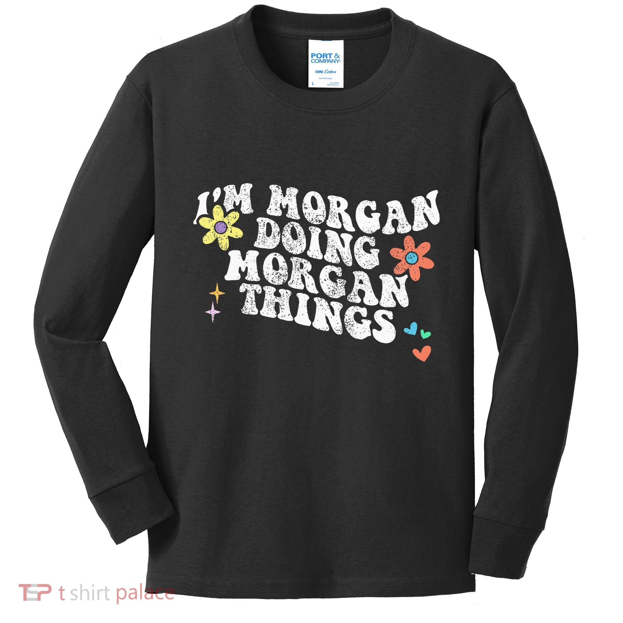 Retro Groovy Im Morgan Doing Morgan Things Funny Mothers Day Kids Long Sleeve Shirt