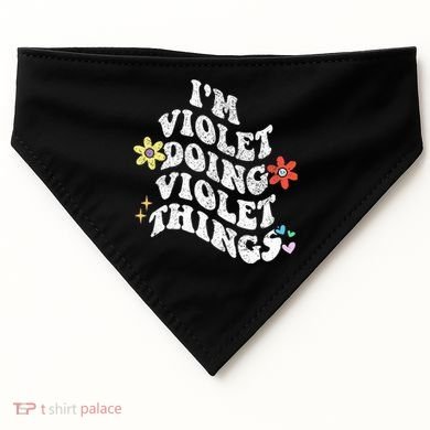 Retro Groovy Im Violet Doing Violet Things Funny MotherS USA-Made Doggie Bandana