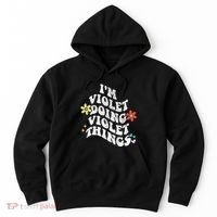 Retro Groovy Im Violet Doing Violet Things Funny MotherS Hoodie thumb 0