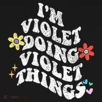 Retro Groovy Im Violet Doing Violet Things Funny MotherS Sweatshirt thumb 3