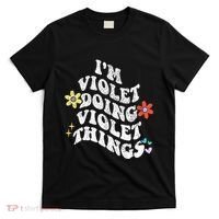 Retro Groovy Im Violet Doing Violet Things Funny MotherS T-Shirt thumb 0