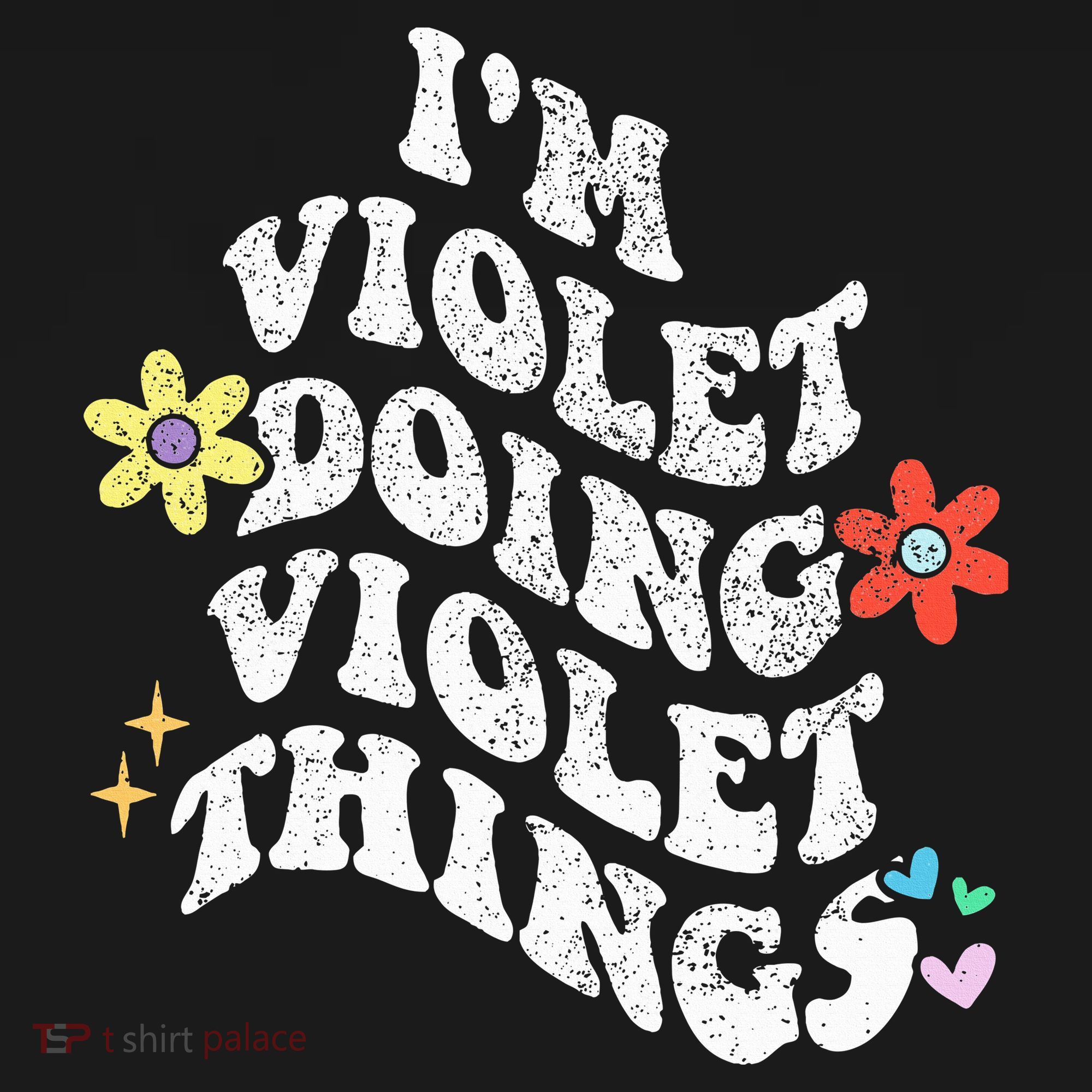 Retro Groovy Im Violet Doing Violet Things Funny MotherS T-Shirt
