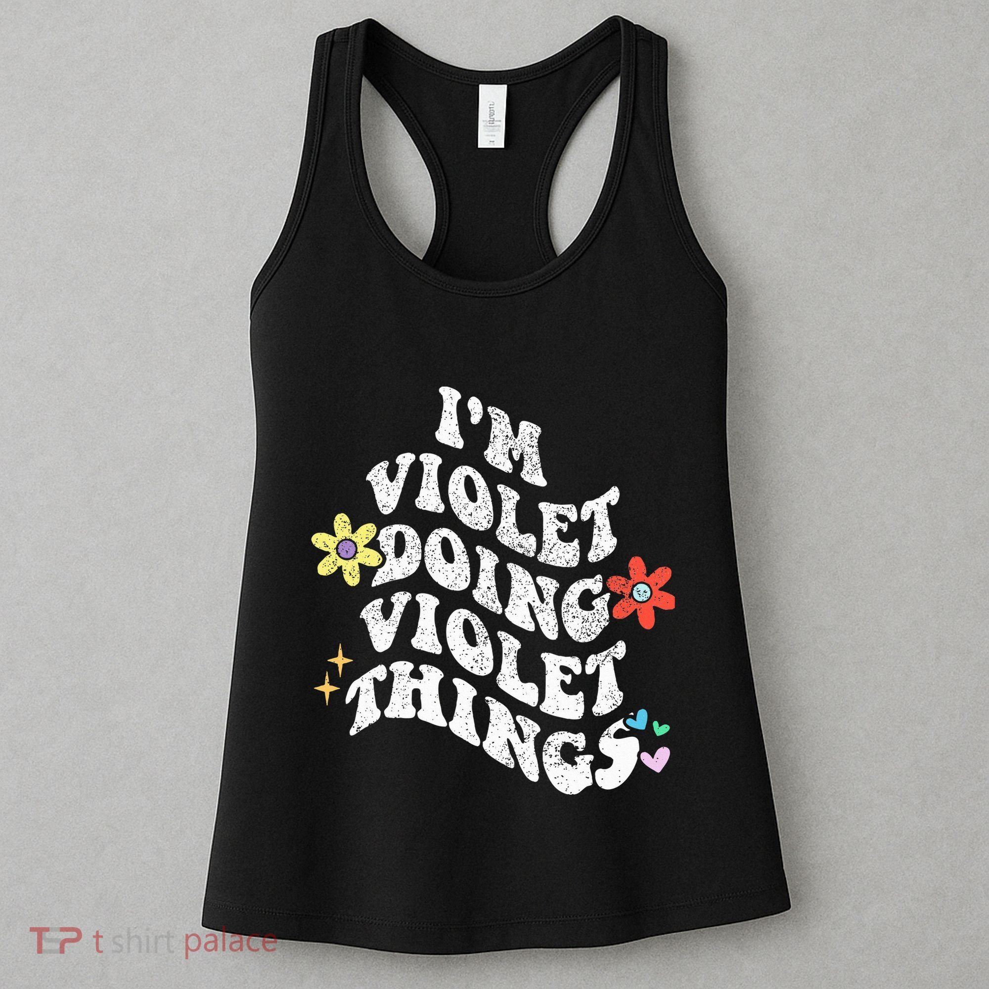 Retro Groovy Im Violet Doing Violet Things Funny MotherS Women's Tank Top
