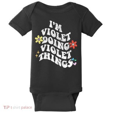 Retro Groovy Im Violet Doing Violet Things Funny MotherS Baby Bodysuit