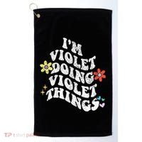 Retro Groovy Im Violet Doing Violet Things Funny MotherS Golf Towel thumb 0
