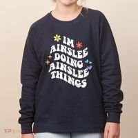 Retro Groovy Im Ainslee Doing Ainslee Things Funny MotherS Women's Sweatshirt thumb 0