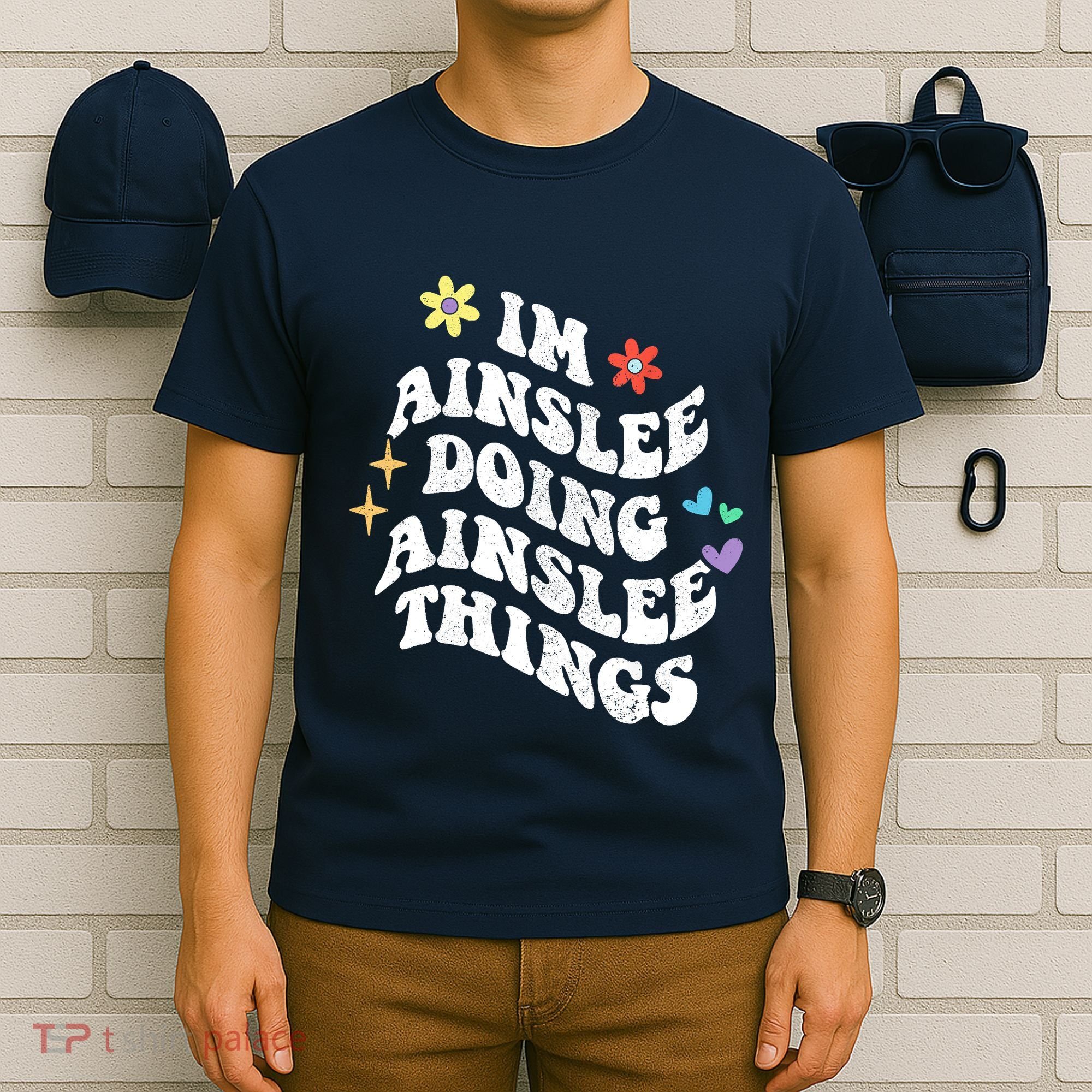 Retro Groovy Im Ainslee Doing Ainslee Things Funny MotherS T-Shirt