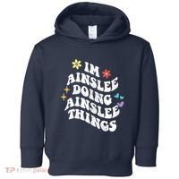 Retro Groovy Im Ainslee Doing Ainslee Things Funny MotherS Toddler Hoodie thumb 0