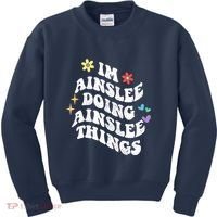 Retro Groovy Im Ainslee Doing Ainslee Things Funny MotherS Kids Sweatshirt thumb 0