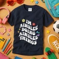 Retro Groovy Im Ainslee Doing Ainslee Things Funny MotherS Kids T-Shirt thumb 3
