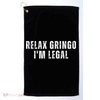 Relax Gringo Im Legal Golf Towel thumb 0