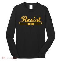 Resist Gift Idea For Electrical Engineers Long Sleeve Shirt thumb 0