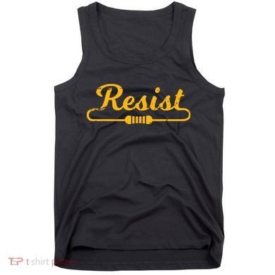 Resist Gift Idea For Electrical Engineers Tank Top