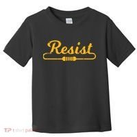 Resist Gift Idea For Electrical Engineers Toddler T-Shirt thumb 0