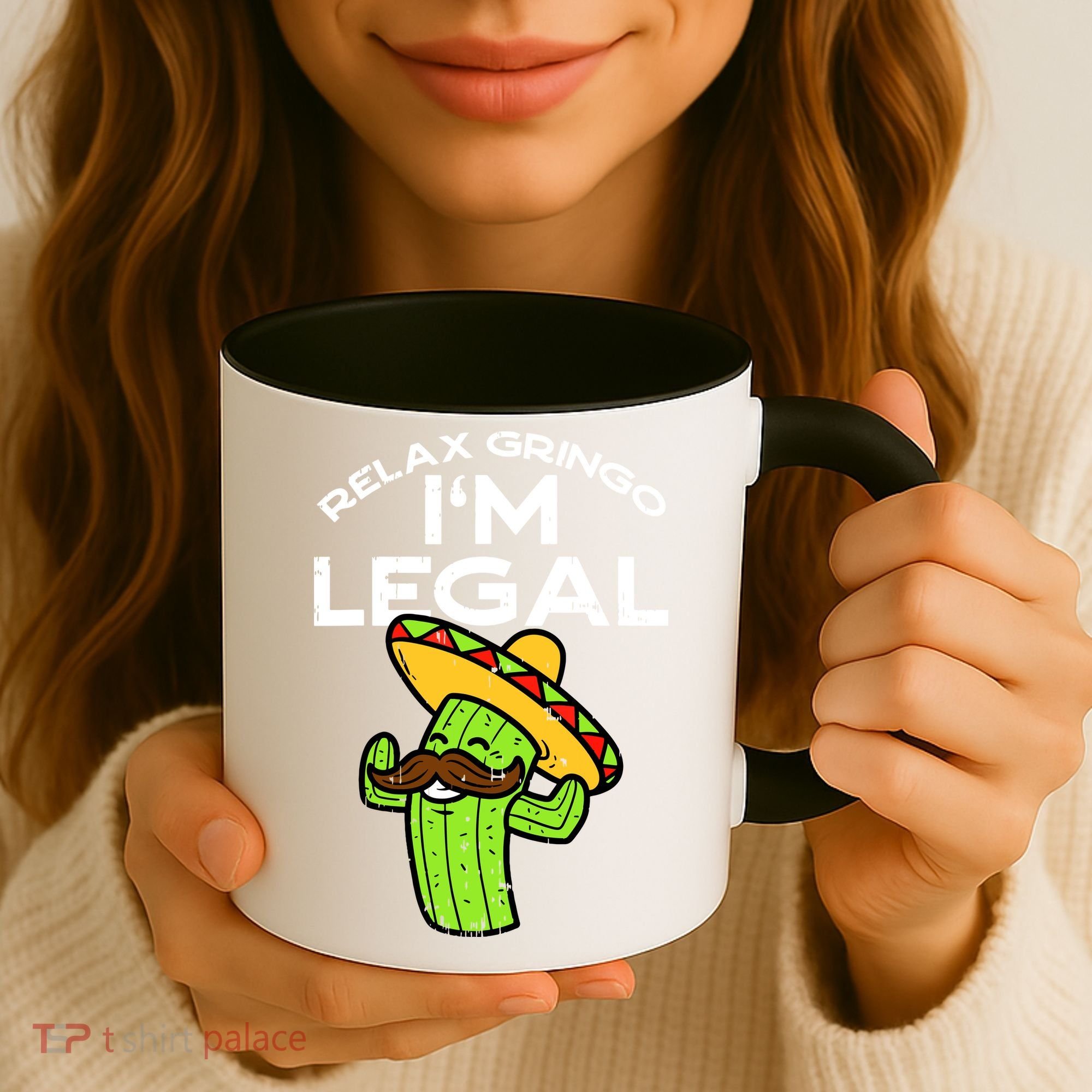 Relax Gringo Im Legal Funny Cinco De Mayo Mexican Immigrant Coffee Mug
