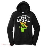 Relax Gringo Im Legal Funny Cinco De Mayo Mexican Immigrant Women's Hoodie thumb 0